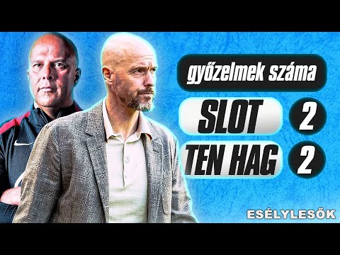 Arne Slot legyőzi Ten Hagot? | Esélylesők | S06E03 | Unibet
