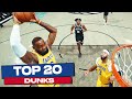 A King's Return 👑 | Top 20 Dunks NBA Week 16