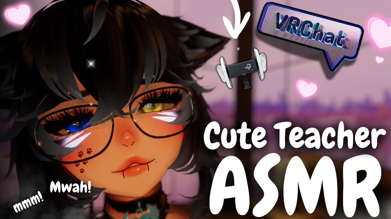 【ASMR VRChat】Cute Teacher Helps You Study (3DIO) ♥ Roleplay ♥ Praise ♥ Personal Attention