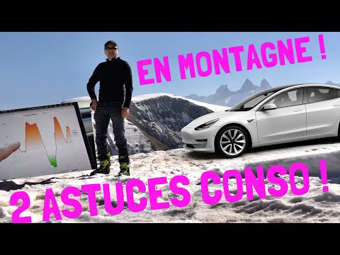 La consommation en montagne en TESLA :  2 astuces