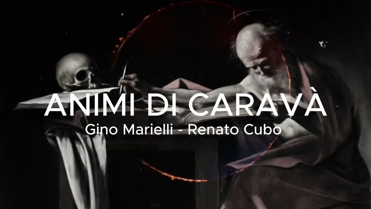 Gino Marielli & Renato Cubo - Animi di Caravà