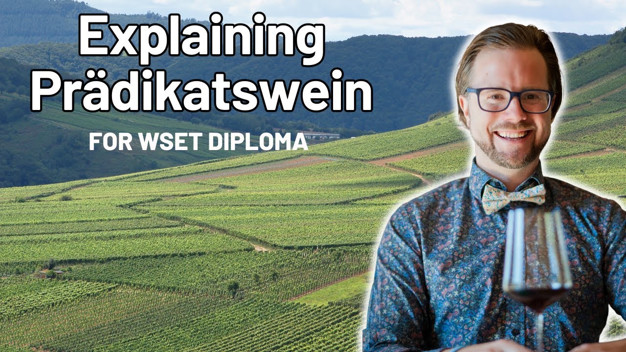 Prädikatswein Categories for WSET Level 4 (Diploma)