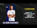 ● ASLUDIN KHADZHIEV | CB/RB |  FC TURAN 2023 ●