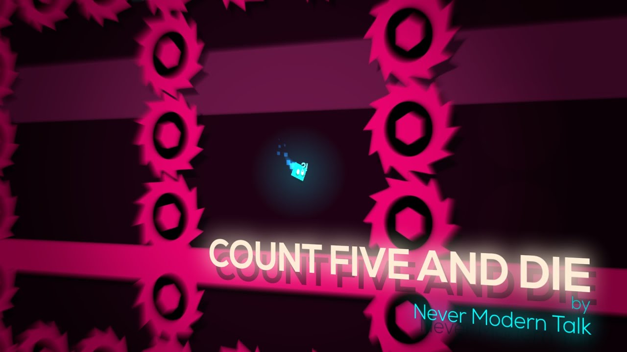 Never Modern Talk - Count Five And Die | Just Shapes & Beats Remake Level