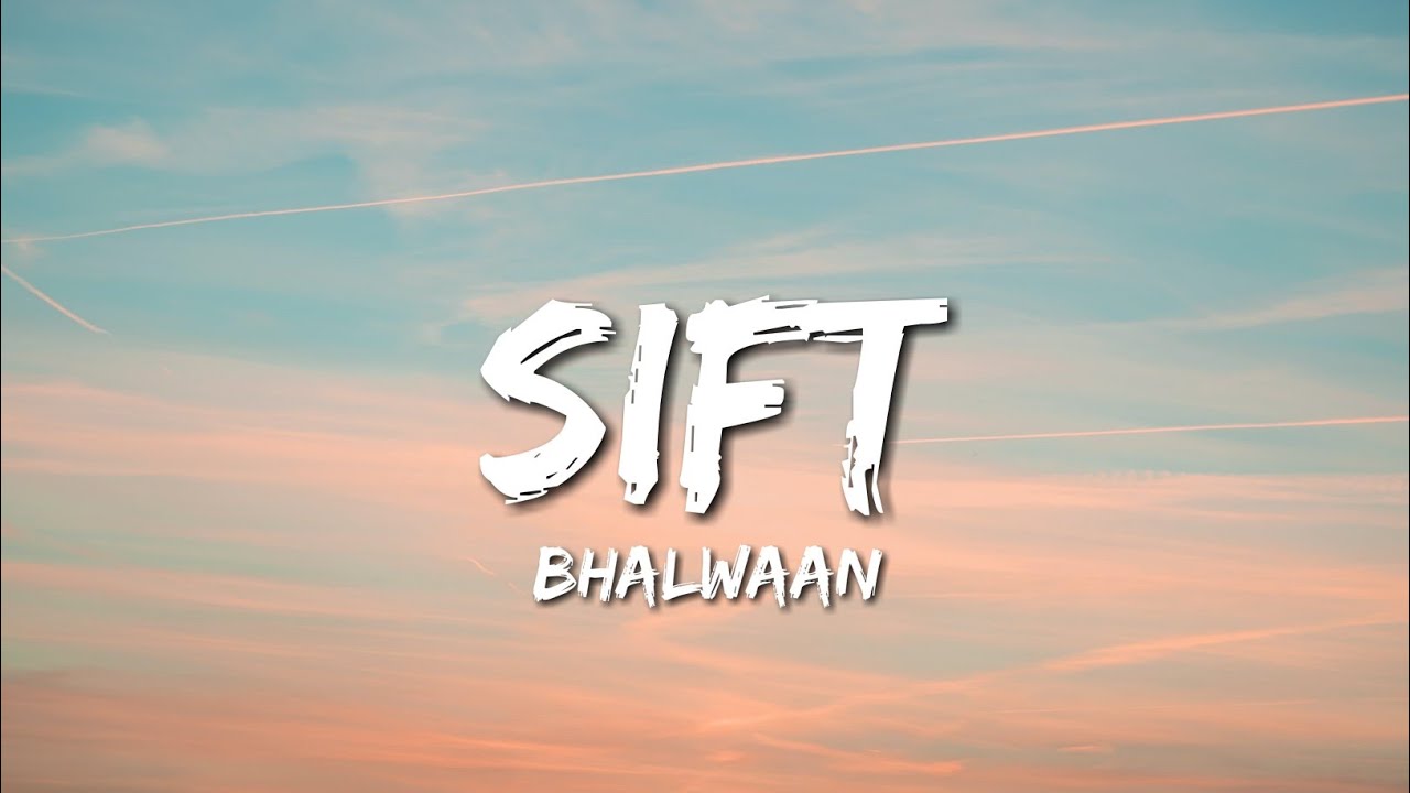 Bhalwaan SIFT (Lyrics) YouTube