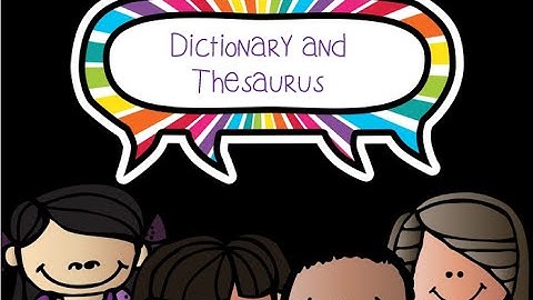 Dictionary and Thesaurus 4/24