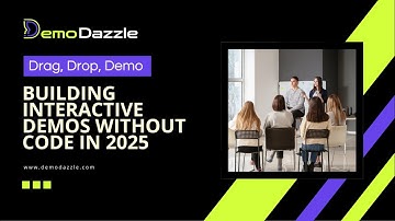 Drag, Drop, Demo: Building Interactive Demos Without Code in 2025