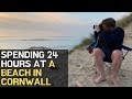 Spending 24 Hours At A Beach In Cornwall