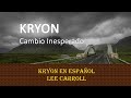 Kryon Enero 2022 - Cambio Inesperado