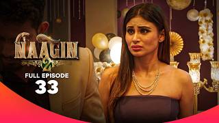 Naagin Drama Serial | Season 2 | EPISODE 33 | Supernatural Drama | Best Drama 2026