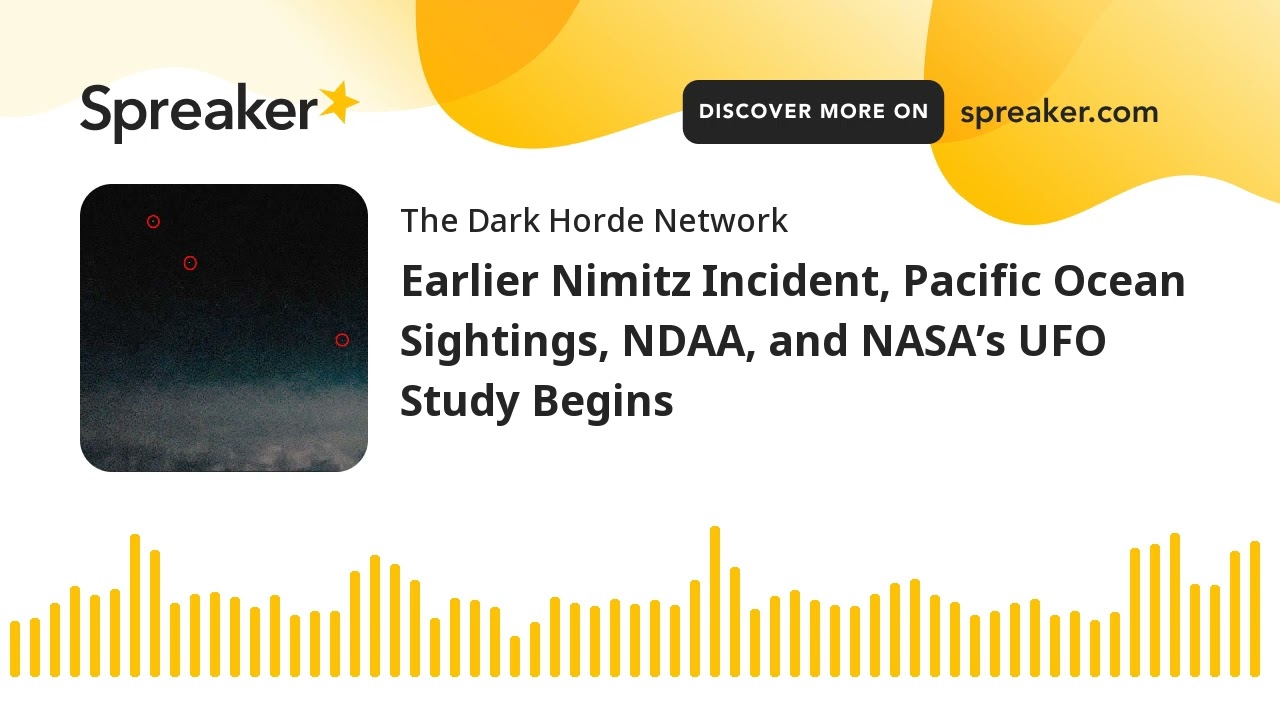 Earlier Nimitz Incident, Pacific Ocean Sightings, NDAA, and NASA’s UFO Study Begins