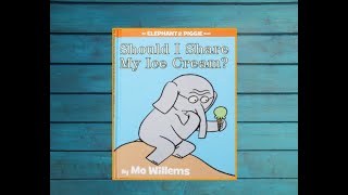 🍦 Should I Share My Ice Cream? An Elephant & Piggie Book - Read Aloud Kid's Book