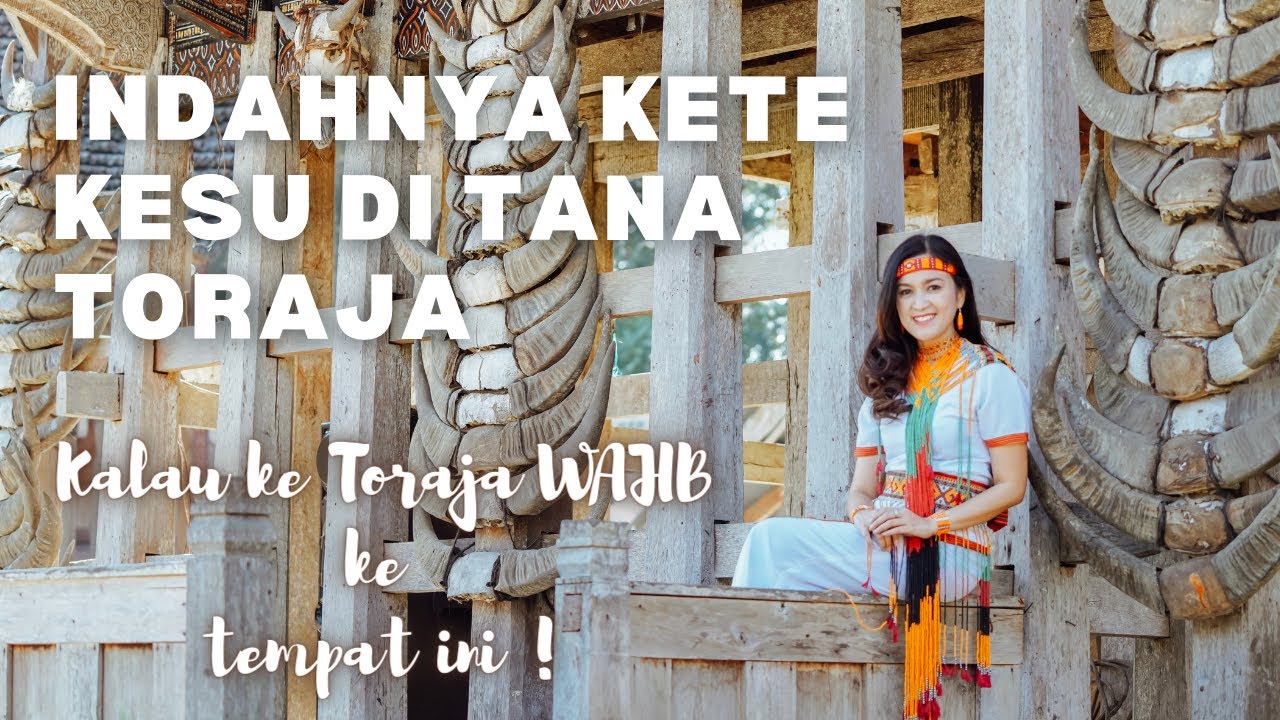 KETE KESU TORAJA