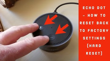 Echo Dot - How to Reset Back to Factory Settings (Hard Reset) 2020