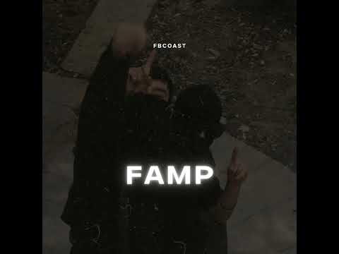 Fbcoast - FAMP ( prod. by Fxnder )