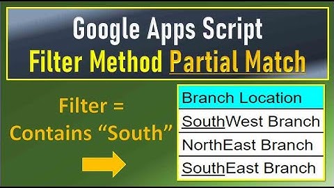 Google Apps Script Filter Method Partial Text Match
