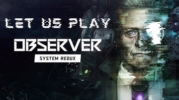 Observer: System Redux — Let