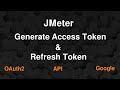 Generate OAuth Access Token and Refresh Token by JMeter
