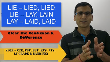 Difference between LIE and LIED | LIE and LAY | LAIN and LAY | LAID and LAY