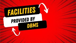 What are Facilities Provided by DBMS in Hindi|Integrity|Data Independence|Tech&amp;Cs Department