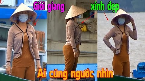 Chị Gái Đi Sà Lan Vượt Cống Dáng Đẹp, Tài Giỏi Ai Cũng Phải Ngước Nhìn - Long Miền Tây