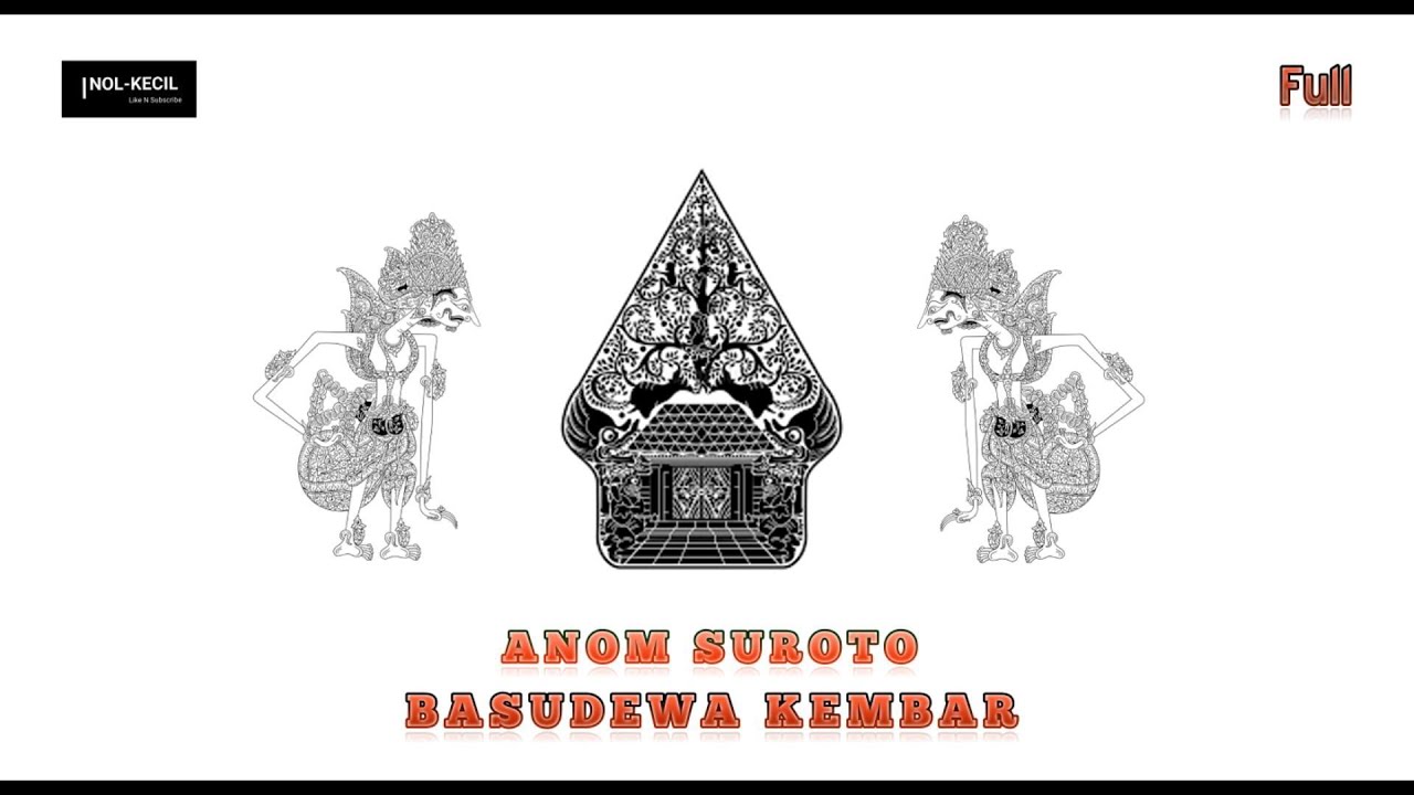 BASUDEWA KEMBAR  Jadul Ki.Anom Suroto Full Non STOP