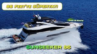 Sunseeker 86 4 Kabin, Dev Flybridge, Ultra Lüks Bir Ev Gibi Myty 12.Bölüm