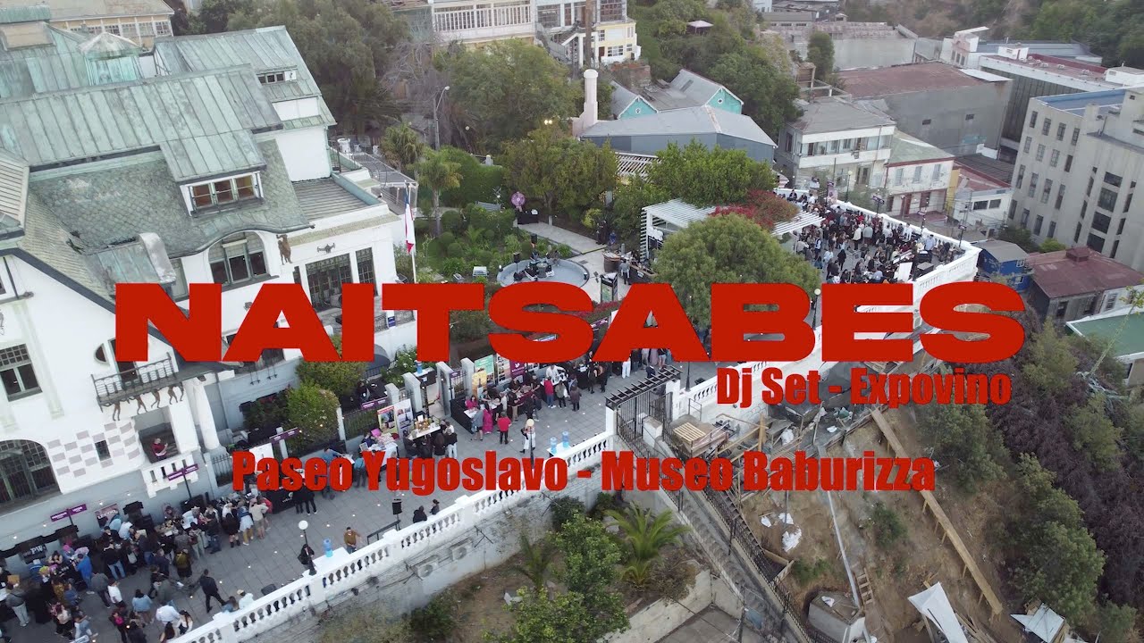 DJ SET  EXPOVINO  - NAITSABES - GROOVE, FUNK, HOUSE - MUSEO BABURIZZA