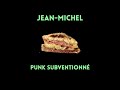 Jeanmichel  punk subventionn full album