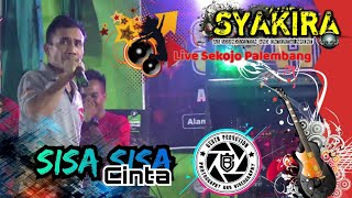 Syakira Entertainment | Sisa Sisa Cinta | Live Sekojo Palembang | Beken Production