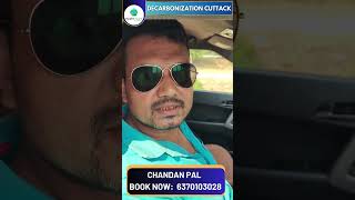 Decaronization Center in Cuttack // Book Your Service with Chandan Pal - 6370103028