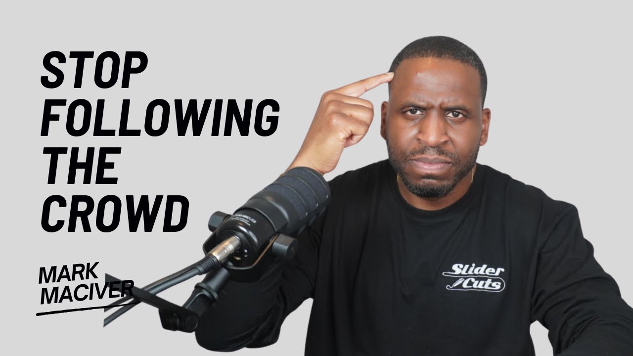 STOP FOLLOWING THE CROWD!