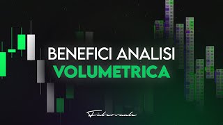 I benefici dell'analisi volumetrica