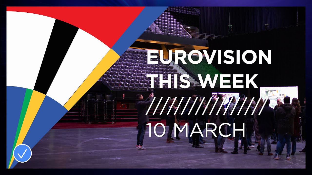 EUROVISION THIS WEEK - 10 MARCH 2020