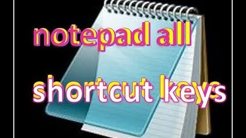 notepad shortcut keys