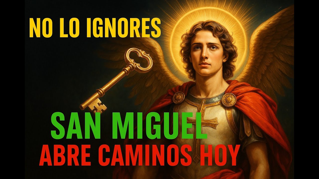 Oración Poderosa a San Miguel Arcángel para Abrir Caminos Cerrados y Vencer Toda Oscuridad🔥