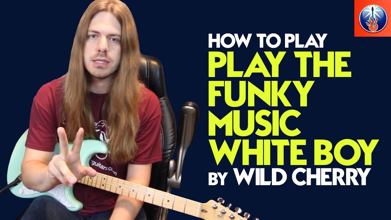How to play Play That Funky Music, how to play play that funky...