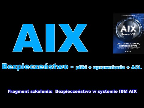 AIX, Bezpieczeństwo - uprawnienia do plików + ACL