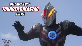 [MAD] ULTRAMAN ORB THUNDER BREASTAR THEME -  [ サンダーブレスター(M-14) ] – TAKAO KONISHI