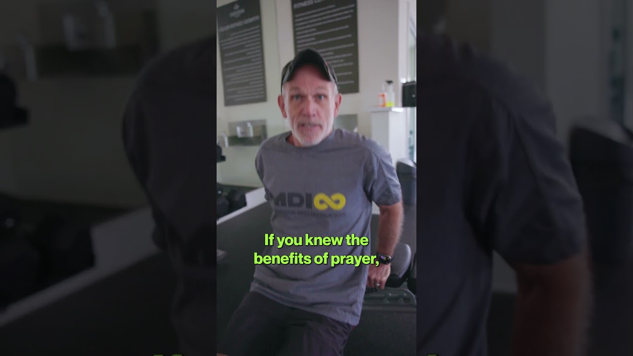 Prayer Is The BEST Exercise You Can Do!  