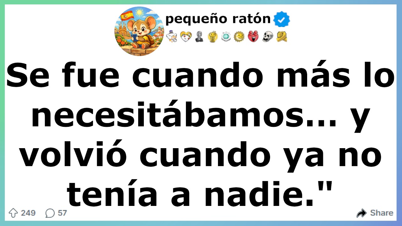 Mi padre nos abandonó por otra familia… y años después regresó cuando ya no tenía a nadie