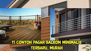 11 Contoh Pagar Balkon Minimalis Terbaru yang Keren Diaplikasikan