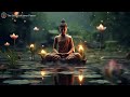 Peaceful  happy buddhist music   528 hz   sound bath meditation  healing frequencies