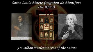 Saint Louis-Marie Grignion de Montfort (28 April): Butler&#39;s Lives of the Saints