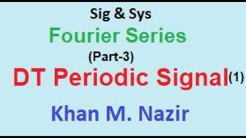 Fourier Series || DT Periodic Signal || Example 3.10 & 3.11 || S&S 3.6