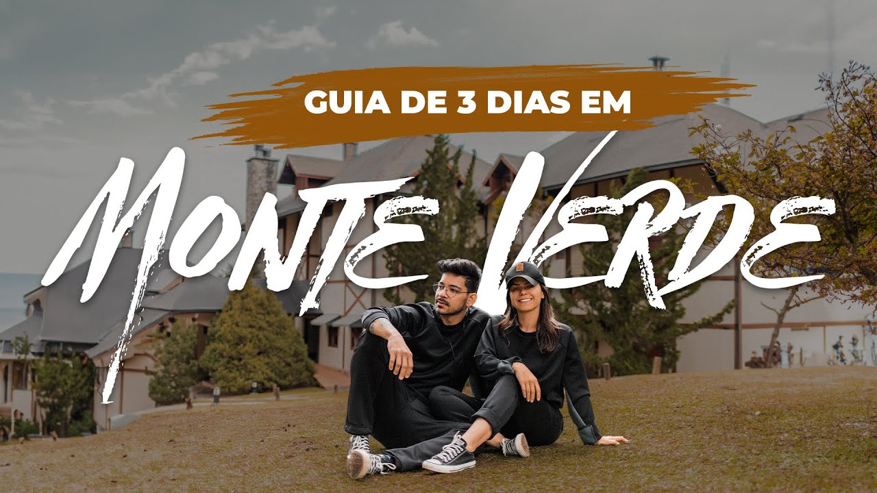 Descobrindo Monte Verde: Um Guia de 3 Dias