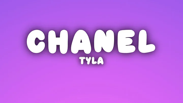 Tyla - CHANEL (Lyrics)