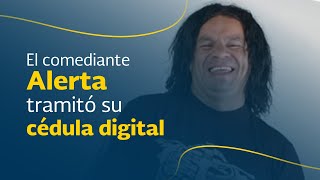 El comediante Alerta tramitó su cédula digital El comediante Alerta tramitó su cédula digital