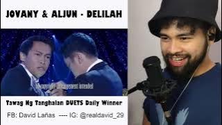JOVANY & ALJUN first time100% score singing 'DELILAH' TNT duets SINGER HONEST REACTION