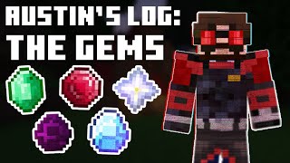 Austin&#39;s Log - The Gems